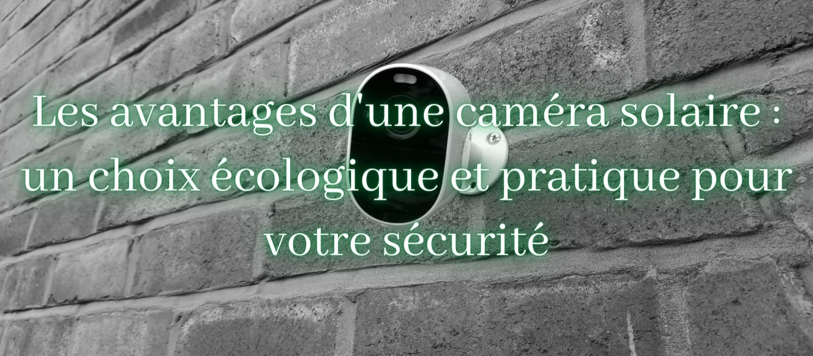 camera solaire