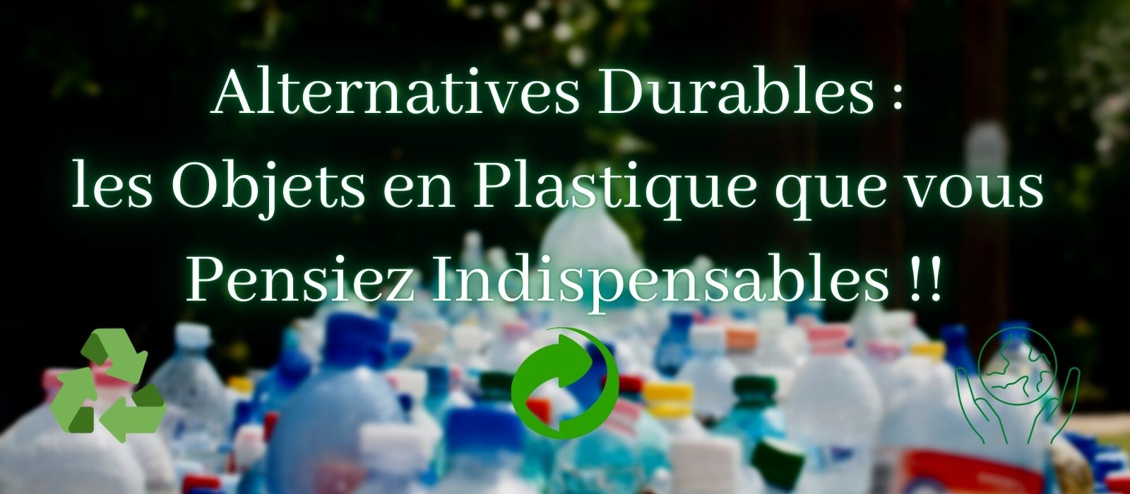 alternatives-durables-objets-plastique-non-indispensables